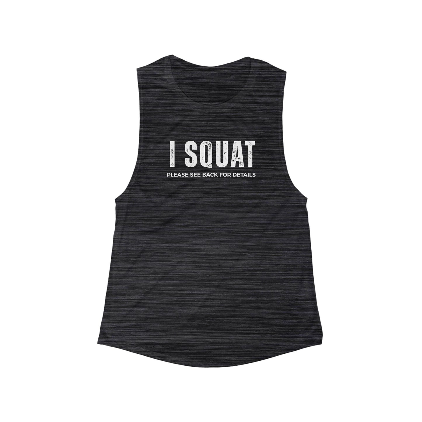 I Squat Muscle Tank Top — Women's Workout Tank