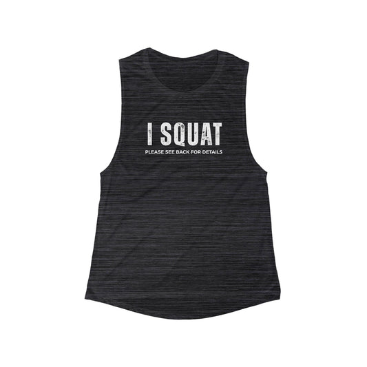 I Squat Muscle Tank Top — Women's Workout Tank